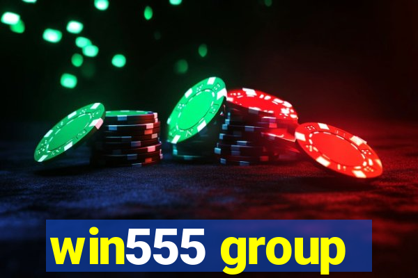 win555 group